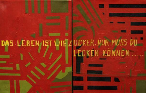 Das Leben ist wie Zucker, nur muss du Lecken k�nnen.JPG